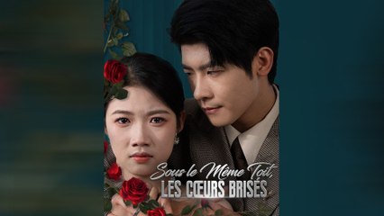 Sous Le Même Toit, Les Cœurs Brisés Épisode Complet