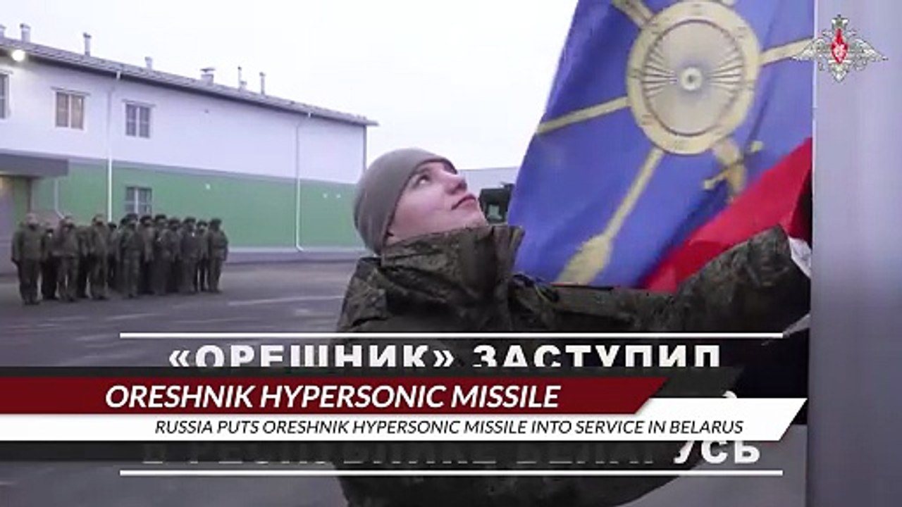 Russia Puts Oreshnik Hypersonic Missile into Service in Belarus