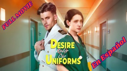 Desire under our uniforms - Subtítulo español & inglés