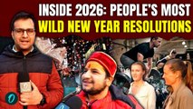 Mic Drop: WATCH Top 5 Weirdest New Year Resolutions as 2026 Rolls In | ‘Travel, Sleeping A Lot...’