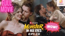 [New] Monster In His Eyes #reelshort - Full Movie  Drama Hub