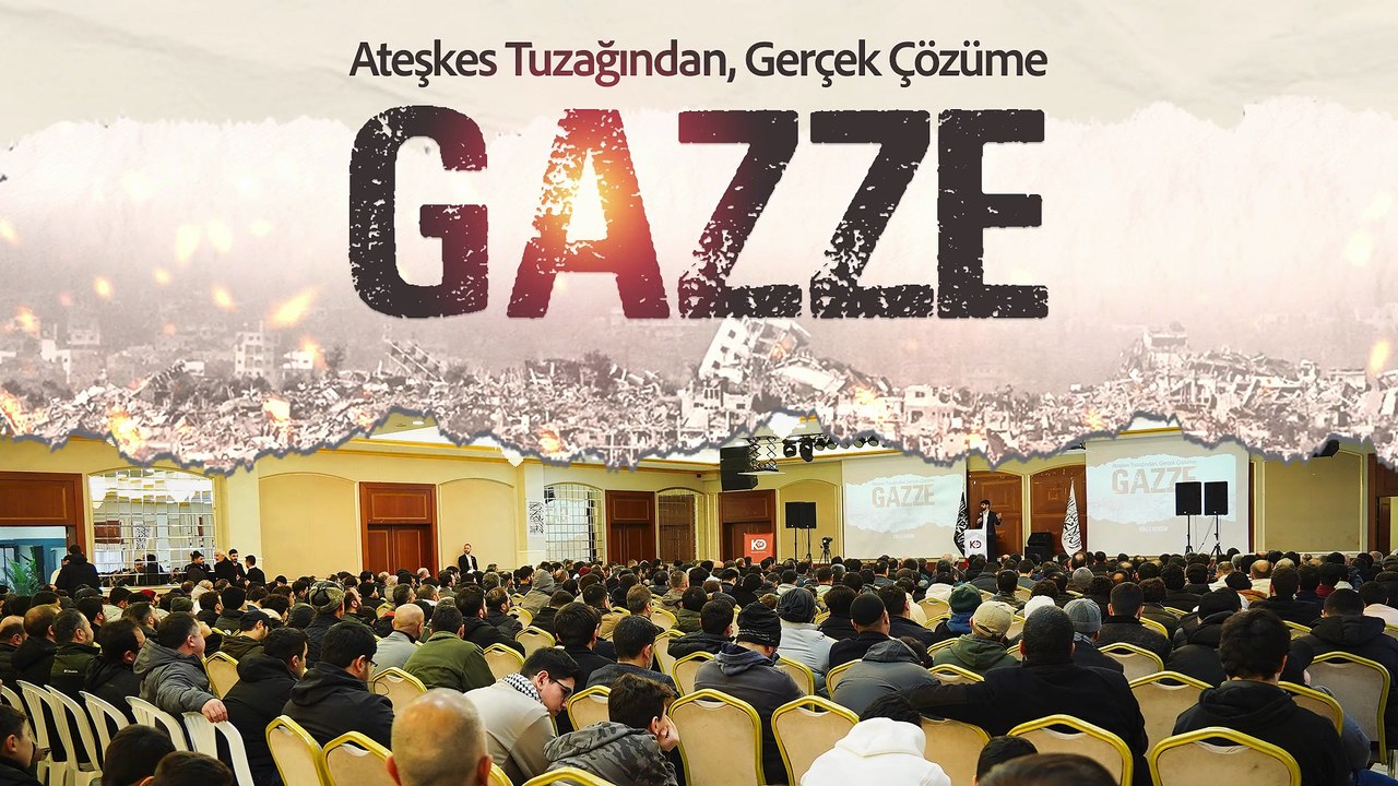 Ateşkes Tuzağından Gerçek Çözüme Gazze - İstanbul Konferansı