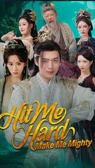 Hit Me Hard, Make Me Mighty (DUBBED) - Full English Sub