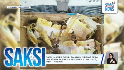 P25,000 na ipong cash, nasira dahil sa anay; sirang pera, puwedeng papalitan kung pasok sa tatlong 'S' na "size, signature at security thread" | Saksi