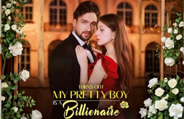 [Hot 2025🔥] Turns Out My Pretty Boy Is a Billionaire EngSub #ReelShort