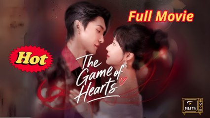 Game of Hearts - Chinese drama EngSub