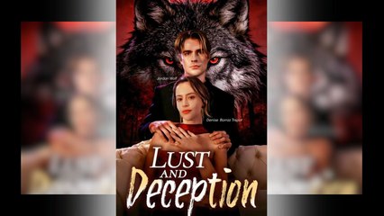 Lust And Deception Full Englishsub - Full Movie