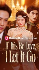 If This Be Love, I Let It Go - Full