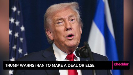 Trump Warns Iran to Make a Deal or Else