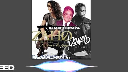 Zaho x Oswald - Tourner la page en solo (DJ michbuze Kompa Remix Zouk mashup 2025 2026)