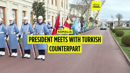 President of Somalia meets with Turkish counterpart