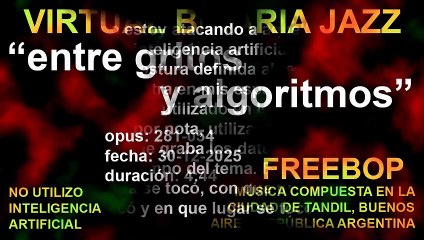 VIRTUAL BINARIA JAZZ - 281 ENTRE GRITOS Y ALGORITMOS