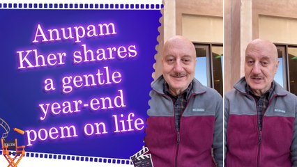 Anupam Kher shares emotional goodbye video, reflects on unfulfilled dreams and life decisions