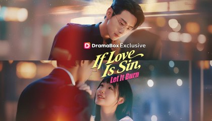 [EngSub] If Love Is Sin, Let It Burn