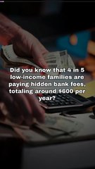 Hidden Bank Fees Hurting Low Income