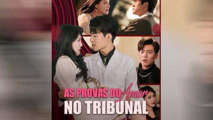 As Provas Do Amor No Tribunal Episódio Completo