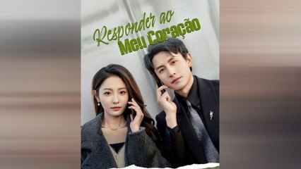 Responder Ao Meu Coração Episódio Completo