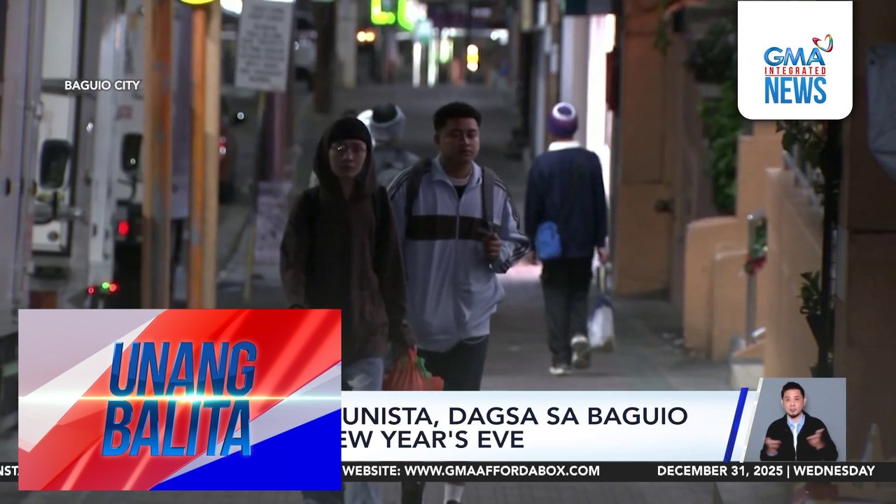 Mga bakasyunista, dagsa sa Baguio ngayong New Year's Eve | Unang Balita