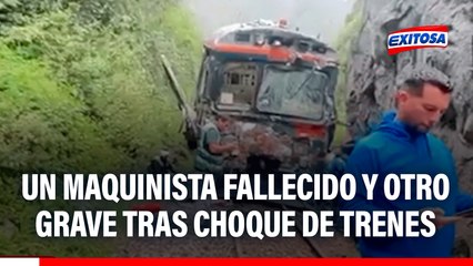 Choque de trenes en Machu Picchu: Un maquinista fallecido y otro en estado crítico tras accidente
