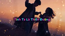 Tình Ta Là Thiên Đường (lời Việt- Lưu Văn Thưởng) nhạc hot tichtock. - YouTube