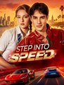 Step Into Speed - Drama FULL MOVIES ENGLISH SUB