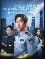 My Wife Cheated So I Became A God (2025) - FULL HD [Eng Sub]