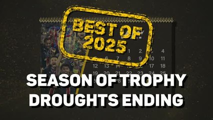 Best of 2025: The Season of Ending Title Droughts