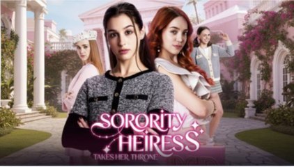Sorority Heiress Takes Her Throne FULL MOVIE 2026