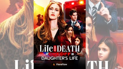 Life and Death- She Cut Off Her Daughter's Life FULL MOVIE 2026