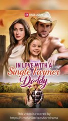 In Love with a Single Farmer-Daddy – Full HD Movie
