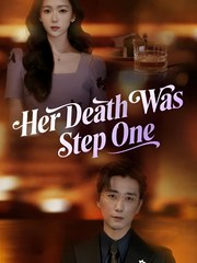 Her Death Was Step One - Drama FULL MOVIES ENGLISH SUB
