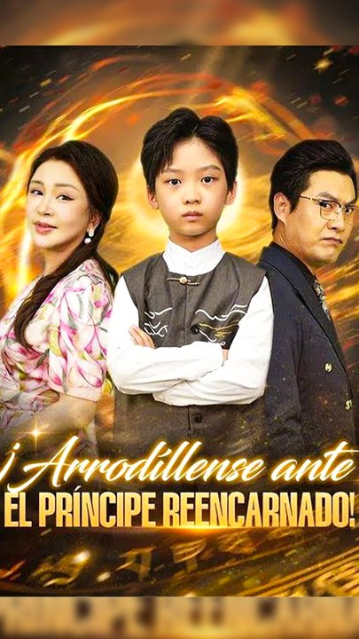 ¡Arrodíllense ante el príncipe reencarnado! [Doblado] Completo En Español