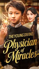 The Young Divine: Physician of Miracles #FULL EPISODE