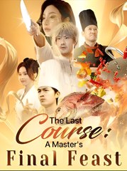 THE LAST COURSE A MASTER'S INSL AT INAL FEAS - Drama FULL MOVIES ENGLISH SUB