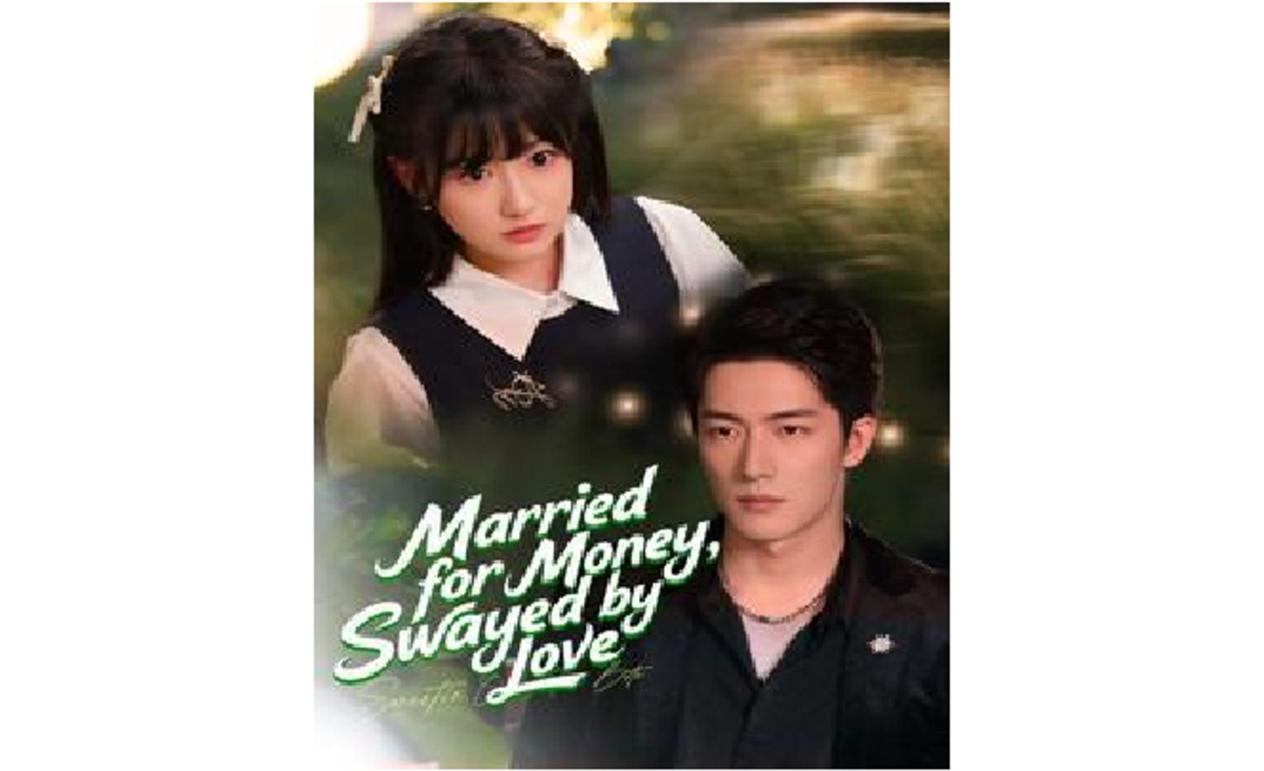 Married for Money Swayed by Love Drama Movies English Sub