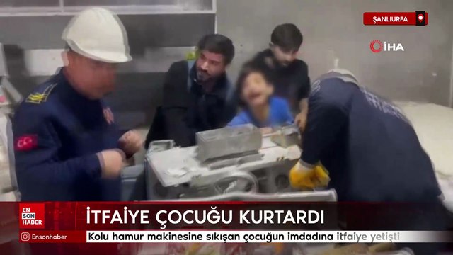 Şanlıurfa'da kolu hamur makinesine sıkışan çocuğun imdadına itfaiye yetişti