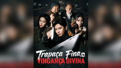 Trapaça Fina, Vingança Divina (Dublado) Trapaça Fina, Vingança Divina (Dublado) Episódio Completo