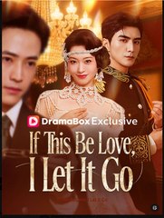 If This Be Love, I Let It Go - Full Movies English Sub