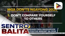 Alamin: Mga dapat tandaan para magkaroon ng healthy at positive mindset sa 2026 | ulat ni Floyd Brenz