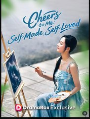 Cheers To Me Self-Made, Self-Loved (2025) - FULL HD [Eng Sub]