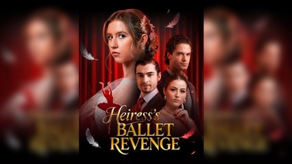 Heiress’s Ballet Revenge 🍿 🍿 #englishsub
