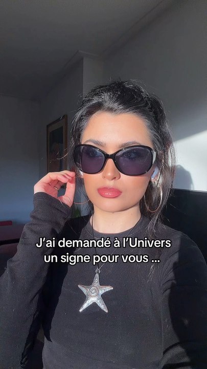 J’ai demandé à l’Univers un signe pour vous …