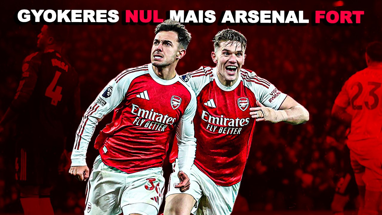 🔥 Arsenal trop fort, Gyokeres trop… faible