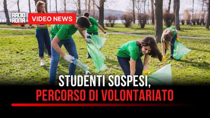 Studenti sospesi, percorso di volontariato