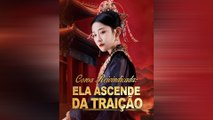 Coroa Reivindicada: Ela Ascende da Traição Episódio Completo