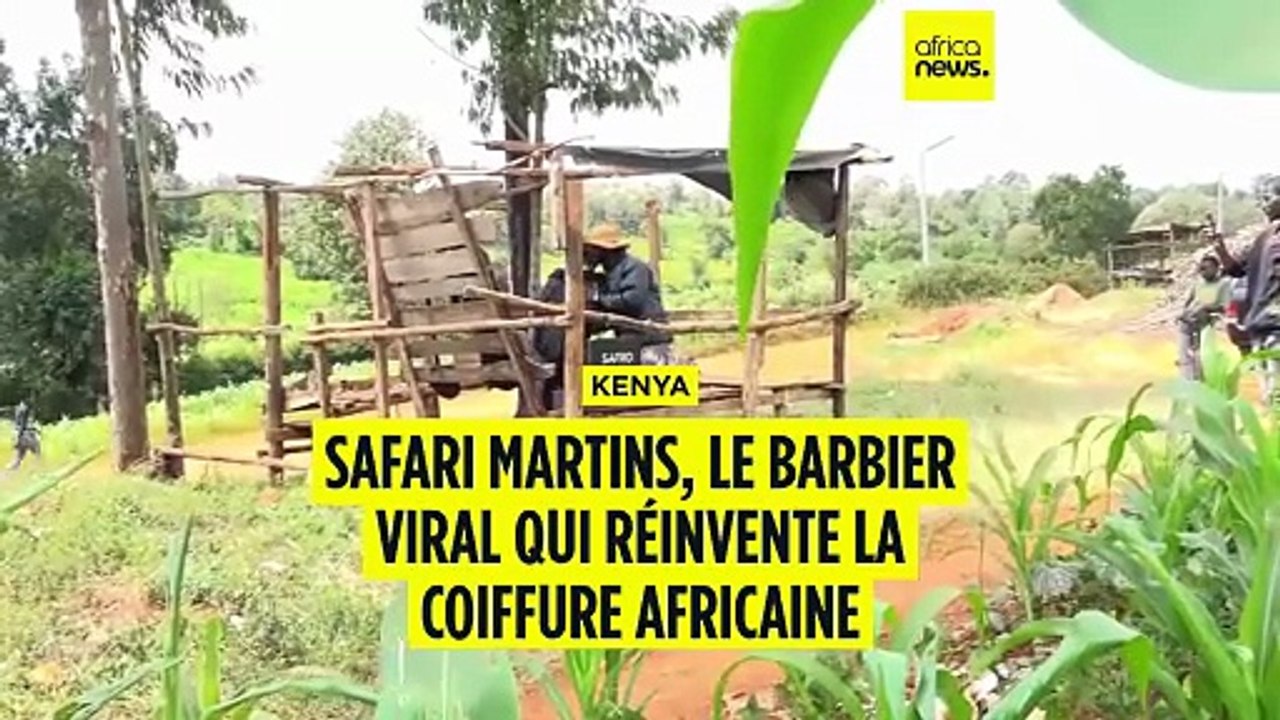 Au Kenya, Safari Martins réinvente la coiffure...