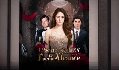 [Doblado]¡Muévete! ¡Soy la EX fuera de tu alcance!