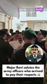 Major Ravi salutes the army officers who arrived to pay their respects following the passing of Mohanlal’s mother