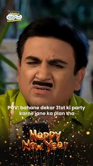Bahane dekar 31st ke party ke liye jana tha!#tmkoc #relatable #trending #shorts #christmas #newyear