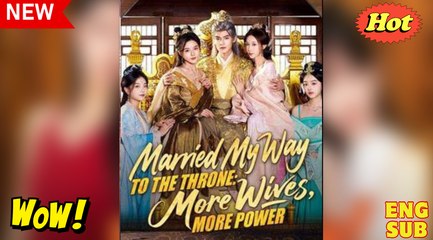 Married My Way to the Throne More Wives, More Pow